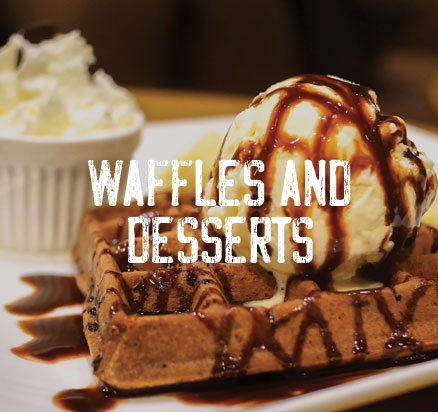 Waffles and Desserts